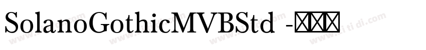 SolanoGothicMVBStd 字体转换